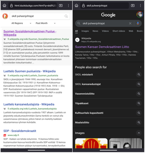 "SKDL puheenjohtajat" tuottaa DuckDuckGo:ssa tulokseksi erilaisia SDP:tä koskevia sivuja. Google tarjoaa ensimmäiseksi SKDL:n wikisivua.