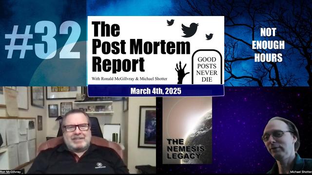 YouTube thumbnail for Episode 32 of The Post Mortem Report authorcast - "Not Enough Hours"