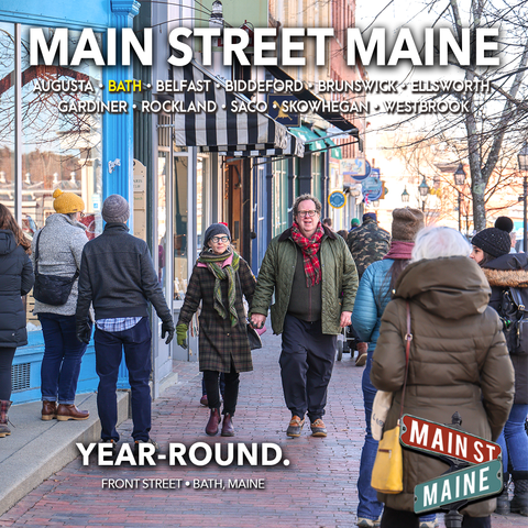 Maine's year-round communities. Front Street in Bath, ME.