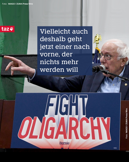 Vielleicht auch deshalb geht jetzt einer nach vorne, der nichts mehr werden will. (Bild: Bernie mit Stopp the Oligarchy Schild am Pult)