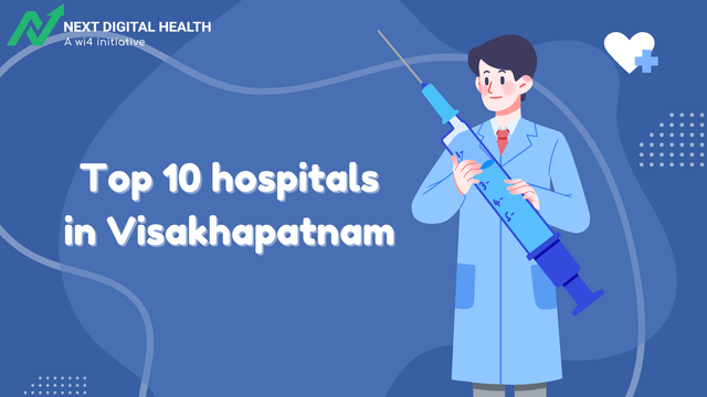 Top 10 hospitals in Visakhapatnam