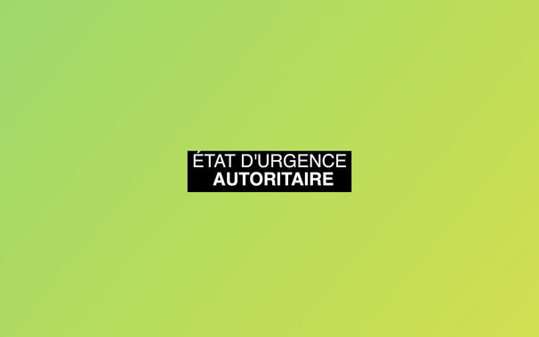 page web avec fond en dégradé vert et jaune où il est indiqué en blanc sur bande noire "état d'urgence autoritaire"