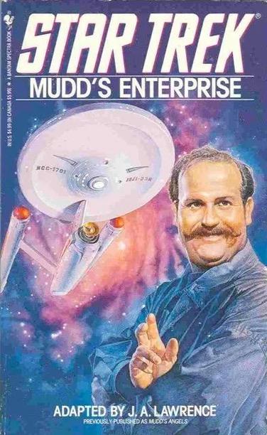 The 1990 reprint cover Image from James Blish and JA Lawrence's adaptation of the original series' Harry Mudd stories, featuring the USS Enterprise and Harry Mudd.