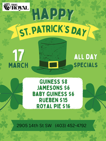 Happy St. Patrick's Day from The Royal! Join us today for all-day Irish food and drink specials!