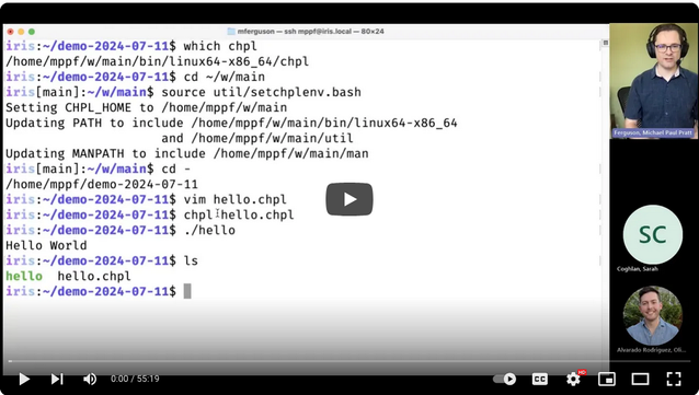 A screenshot from the linked recording showing a Terminal window setting up the Chapel compiler chpl and compiling and running a Hello World.