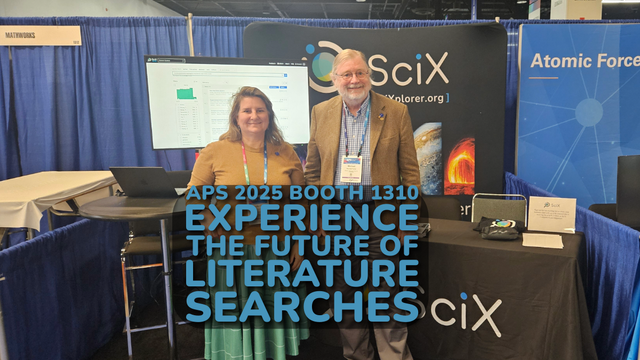 Woman and man standing in front of Science Explorer convention booth with legend reading "APS 2025 Booth 1310 Experience the Future of Literature Searches"