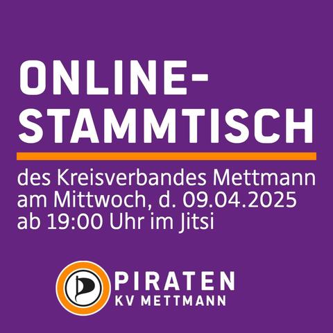 Sharepic mit lila farbendem Hintergrund. Darauf weißer Schriftzug. Überschrift "Online-Stammtisch", hierunter eine orange farbende Trennlinie, hierunter der Erklärtext "des Kreisverbandes Mettmann am Mittwoch, d. 09.04.2025 ab 19:00 Uhr im Jitsi", hierunter das Logo der Piratenpartei Deutschland mit dem Schriftzug PIRATEN KV Mettmann