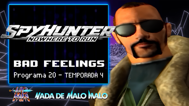 Fragmento del programa 20 de la temporada 4 del canal de videojuegos NadaDeMaloMalo. SpyHunter: Nowhere to Run
