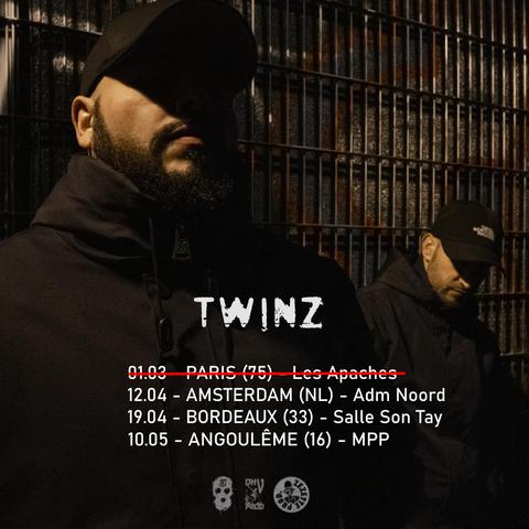 Concerts Twinz à venir:
12/04 à Amsterdam (NL) - Adm Noord
19/04 à Bordeaux (33) - Salle Son Tay
10/05 à Angoule (16) - MPP