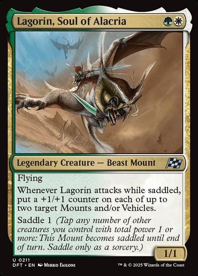 Card Name: Lagorin, Soul of Alacria
Set: Aetherdrift
Description: Flying
Whenever Lagorin attacks while saddled, put a +1/+1 counter on each of up to two target Mounts and/or Vehicles.
Saddle 1 (Tap any number of other creatures you control with total power 1 or more: This Mount becomes saddled until end of turn. Saddle only as a sorcery.)
Artist: Mirko Failoni