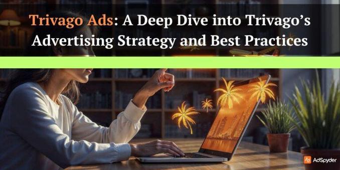 trivago ads and advertising strategies