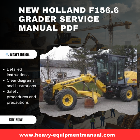 New Holland F156.6 Grader Repair Manual