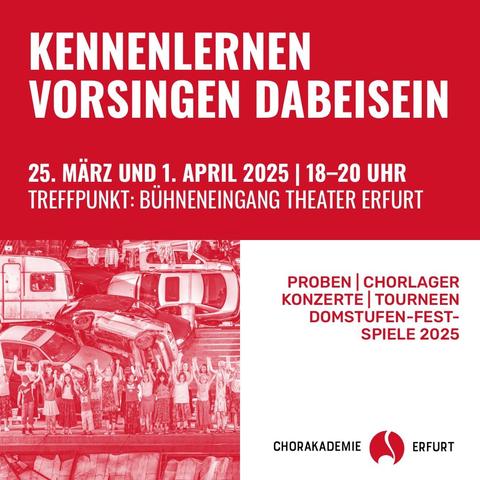 Flyer für das Vorsingen der Chorakademie. Titel: Kennenlernen, Vorsingen, Dabeisein. Auf einem kleinen Foto ist der Projektchor der Chorakademie bei den DomStufen-Festspielen 2018 zu sehen.