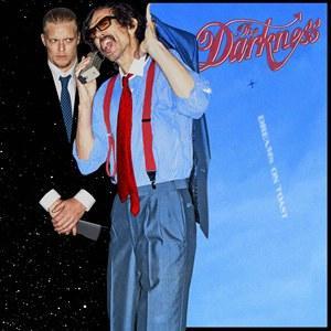 CD-Review - THE DARKNESS - Dreams On Toast