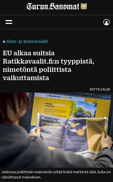 Kuvakaappaus Turun Sanomien jutusta, jonka otsikko kertoo että EU alkaa suitsia Ratikkavaalit.fi:n tyyppistä, nimetöntä poliittista vaikuttamista.