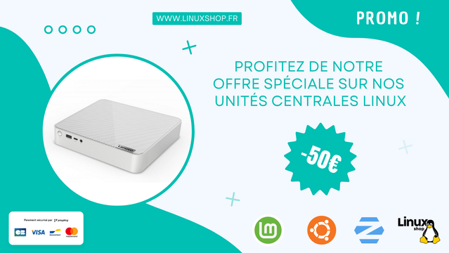 50€ de réduction pour nos unités centrales Linux !