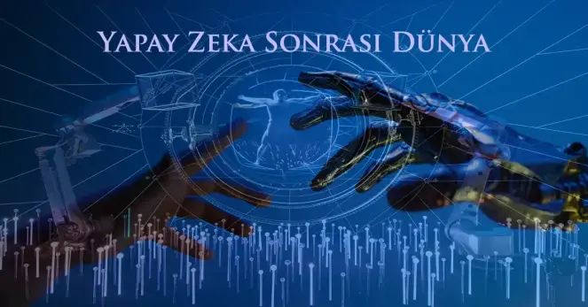 https://teknoyorum.com/yapay-zeka-sonrasi-dunya/