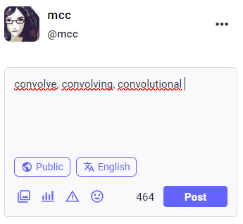 A screenshot of the mastodon.social post box. The words "convolve, convolving, convolutional" are entered. All are underlined red.