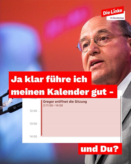 Bild von Gregor Gysi. Dazu Text: Ja klar führe ich meinen Kalender gut - und Du?
