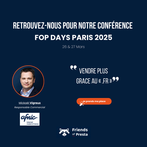 Retrouvez-nous pour notre conférence FOP DAYS PARIS 2025 "Vendre plus grâce au .FR"