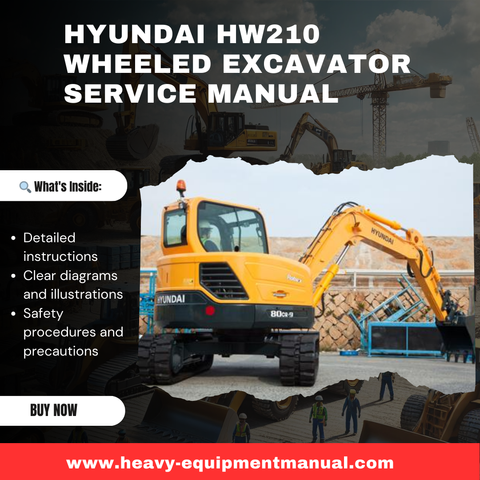 Hyundai HW210 Wheeled Excavator Service Manual