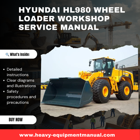 Hyundai HL980 Wheel Loader Service Repair Manual