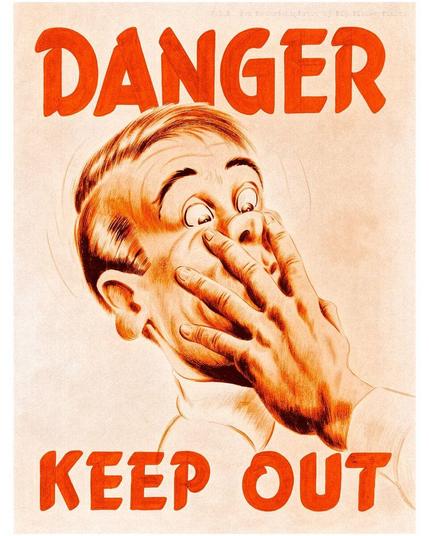Danger Keep Out!