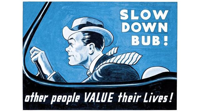 Slow Down Bub! Other People Value Their Lives