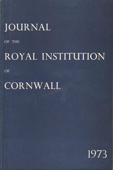 The front cover of the Journal of the Royal Institution of Cornwall, New Series 7:1 for 1973. Plain dark blue with title in white.