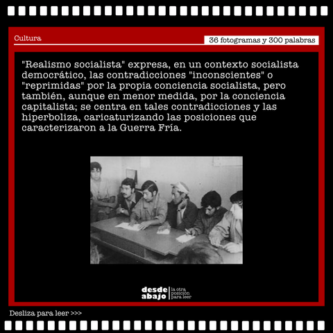 Fotograma del filme "Realismo socialista" acompañado del texto: 

"Realismo socialista" expresa, en un contexto socialista democrático, las contradicciones "inconscientes" o "reprimidas" por la propia conciencia socialista, pero también, aunque en menor medida, por la conciencia capitalista; se centra en tales contradicciones y las hiperboliza, caricaturizando las posiciones que caracterizaron a la Guerra Fría.
