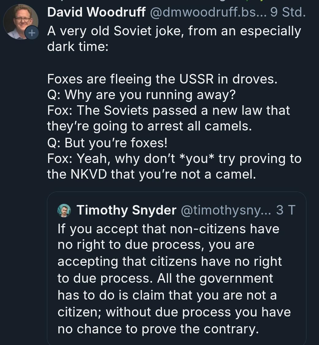 A very old Soviet joke, from an especially dark time:

Foxes are fleeing the USSR in droves.
Q: Why are you running away?
Fox: The Soviets passed a new law that they're going to arrest all camels.
Q: But you're foxes!
Fox: Yeah, why don't *you* try proving to the NKVD that you're not a camel.

If you accept that non-citizens have no right to due process, you are accepting that citizens have no right to due process. All the government has to do is claim that you are not a citizen; without due process you have no chance to prove the contrary.