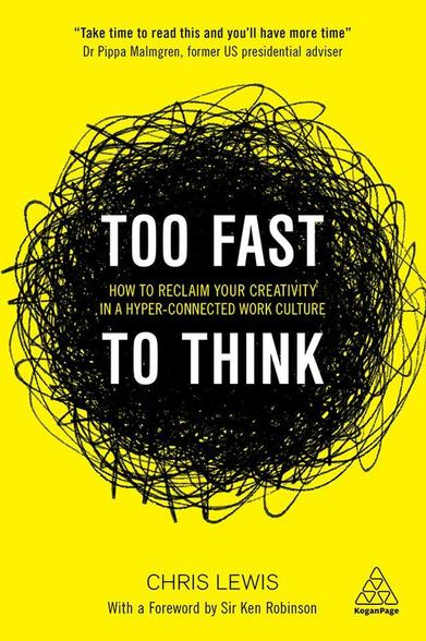 Our lives are getting faster and faster. We are engulfed in constant distraction from email, social media and our 'always on' work culture. We are too busy, too overloaded with information and too focused on analytical left-brain thinking processes to be creative. Too Fast to Think exposes how our current work practices, media culture and education systems are detrimental to innovation. The speed and noise of modern life is undermining the clarity and quiet that is essential to power individual thought. Our best ideas are often generated when we are free to think diffusely, in an uninterrupted environment, which is why moments of inspiration so often occur in places completely separate to our offices. 
To reclaim creativity, Too Fast to Think teaches you how to retrain your brain into allowing creative ideas to emerge, before they are shut down by interruption, distraction or the self-doubt of your over-rational brain. This is essential reading...