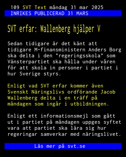 Screenshot from this link: ttps://www.svt.se/text-tv/webb/109