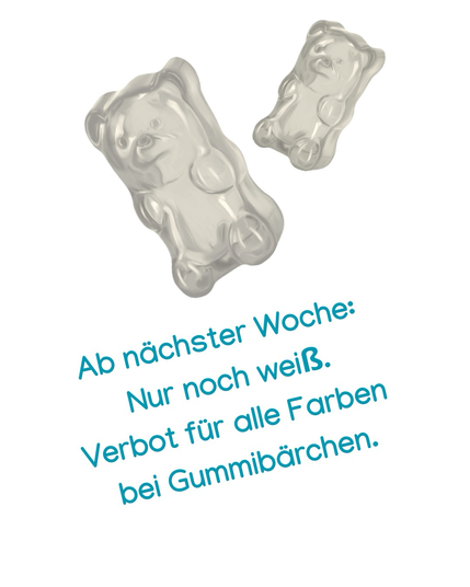 Ab nächster Woche: nur noch weiß. Verbot für alle Farben bei Gummibärchen 