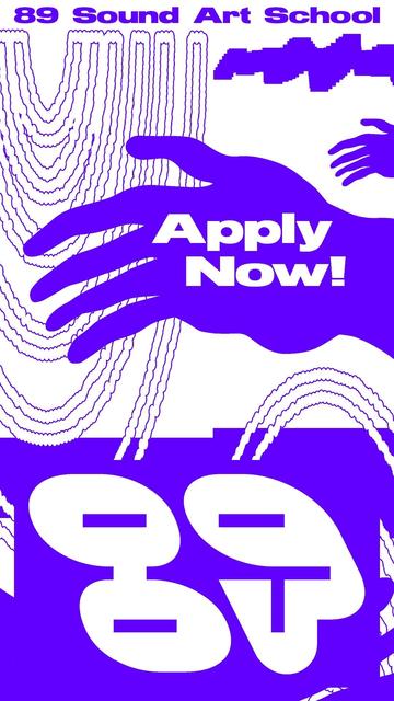 A graphic design featuring bold text promoting "89 Sound Art School" with the phrase "Apply Now!" in large white letters. It includes abstract, wavy patterns and hand illustrations, all in a purple and white color scheme.