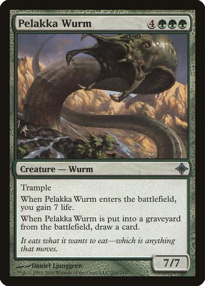 Card Name: Pelakka Wurm
Set: Rise of the Eldrazi
Description: Trample (This creature can deal excess combat damage to the player or planeswalker it's attacking.)
When this creature enters, you gain 7 life.
When this creature dies, draw a card.
Artist: Daniel Ljunggren