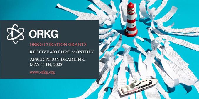 A lighthouse in a flood of paper. The text says: "ORKG Curation Grants. Receive 400 EUR monthly. Application deadline May 11th, 2025. www.orkg.org"
