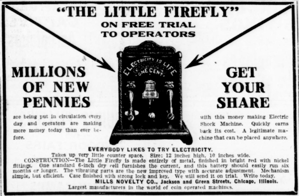 1918-01-12 Billboard pg 63. Advertisement for the Little Firefly by Mills Novelty, stating all the benefits that come with voltage coursing through consumers.
