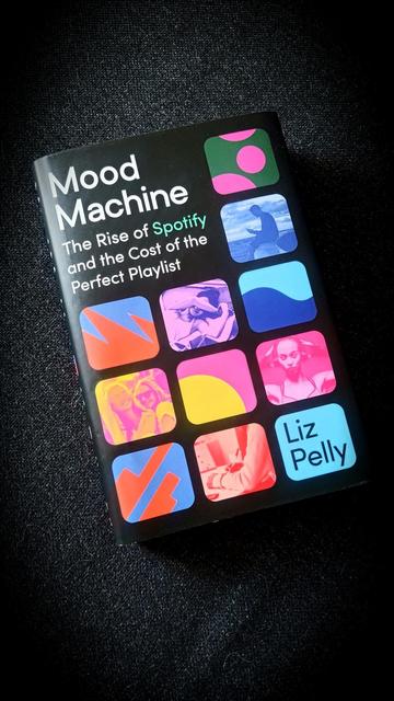 Mood Machine book by Liz Pelly.