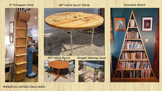 A collage of handmade furniture from reclaimed materials. On the left, an 8-foot wooden toboggan stands upright and has been transformed into a wall shelf with six tiers. Centered is a large 48-inch cable spool table with a sanded wood top and gas pipe legs. Below that, a smaller 30-inch spool has been turned into a round table with a sturdy wood base. To the right of that is a desk made with a vintage black cast-iron Singer sewing machine base and a composite top. On the far right, a tall pyramid-shaped bookshelf stands against a teal wall, filled with books and flanked by framed artwork. At the bottom, the website “www.foxandthistle.studio” is displayed.