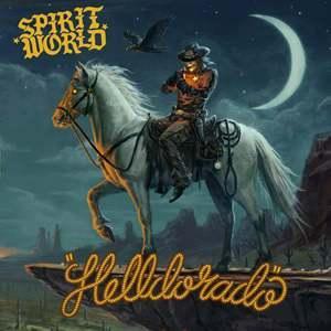 CD-Review - SPIRITWORLD - Helldorado
