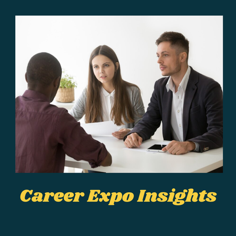 Career Expo Insights 

