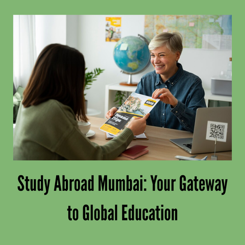 Study Abroad Mumbai: Your Gateway to Global Education