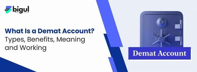 Demat Account - Bigul