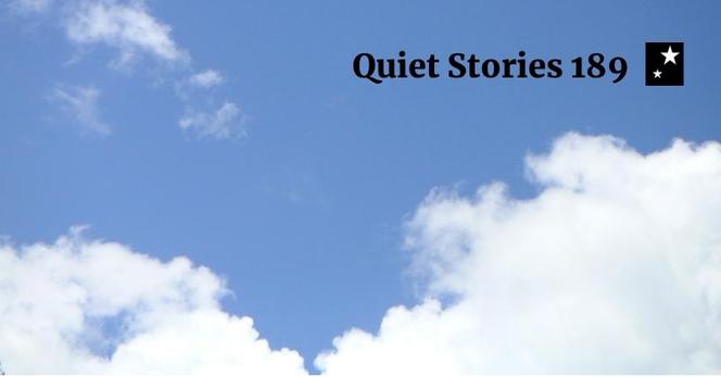 Cover of Quiet Stories 189 — illustrated with a photo of a cloudy blue sky.