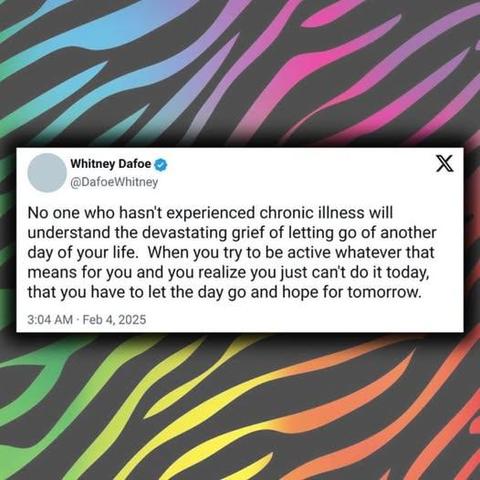 no one who hasn't experienced chronic illness will understand the devastating grief of letting go of another day of your life. When you try to be active whatever that means for you and you realize you just can't do it today, that you have to let the day go and hope for tomorrow.

@dafoewhitney