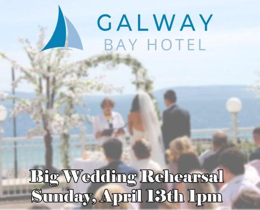 Galway Bay Hotel Big Wedding Rehearsal 13 April 2025