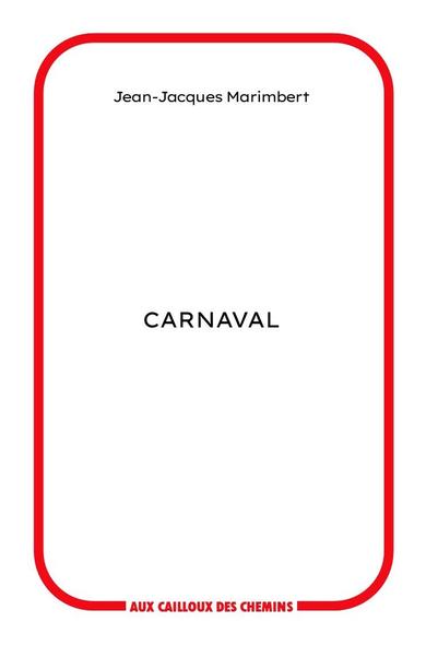 couverture  "Carnaval" Jean-Jacques Marimbert