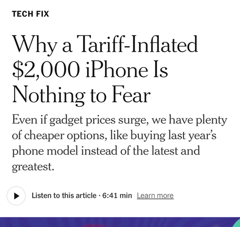 screenshot of article: 'why a tariff-inflated $2,000 iPhone is nothing to fear'