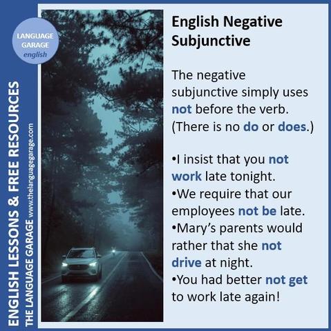 English negative subjunctive, image of a car on a road at night
